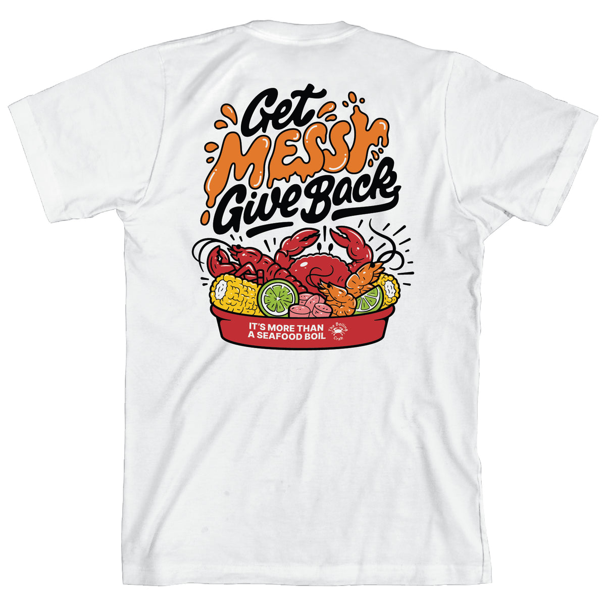 Boiling Crab Get Messy Boil Fundraiser Tee